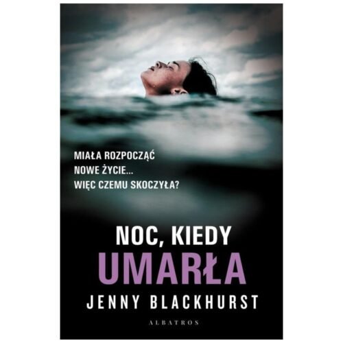 Noc, kiedy umarła
