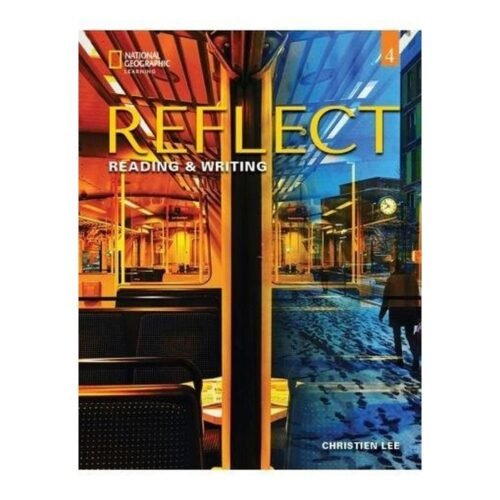 Reflect 4 Reading and Writing SB
