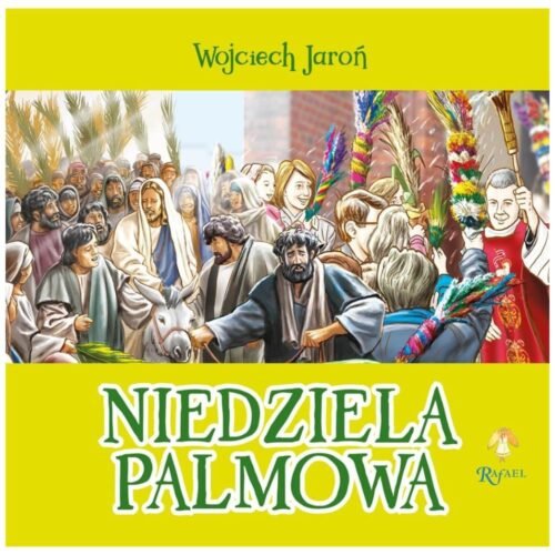 Niedziela Palmowa Opowiastki Wielkanocne