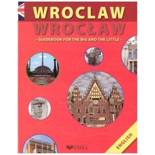 Wrocław Guidebook For The Big And The Little