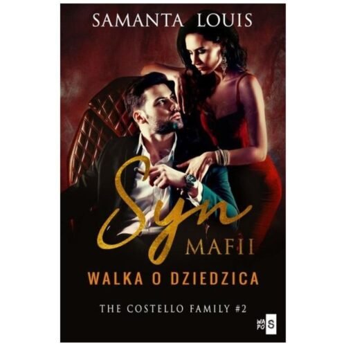 Walka o dziedzica T.2 Syn mafii