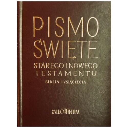 Biblia Tysiąclecia - Pismo Święte ST i NT
