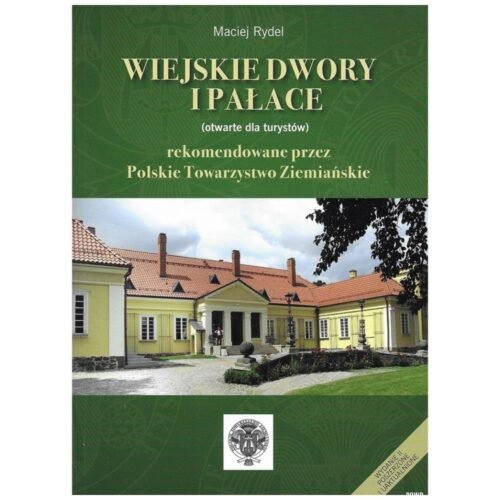 Wiejskie dwory i pałace