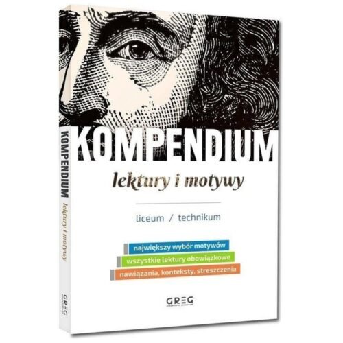 Kompendium - lektury i motywy - liceum/technikum