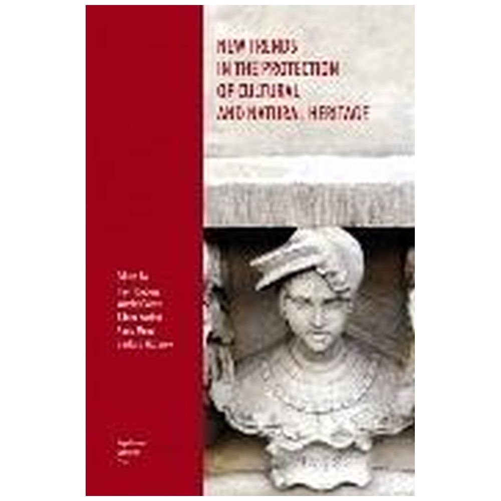 New Trends in the Protection of Cultural and Natur