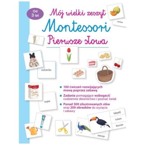 Mój wielki zeszyt Montessori Pierwsze słowa