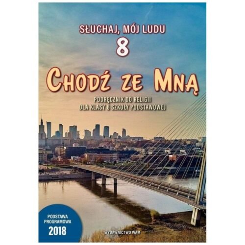 Katechizm SP 8 Chodź ze Mną podr. WAM
