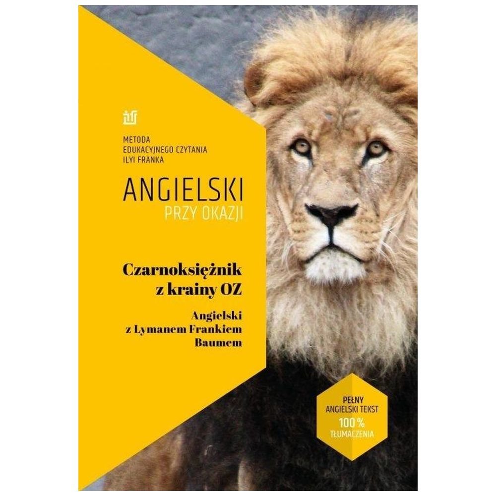 Angielski przy okazji. Czarnoksiężnik z Krainy Oz