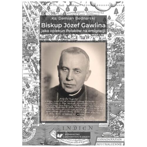Biskup Józef Gawlina jako opiekun Polaków na...