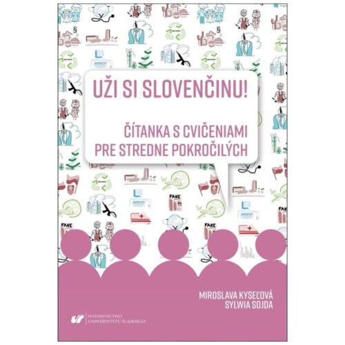 Uzi si slovencinu! Citanka s cviceniami pre..