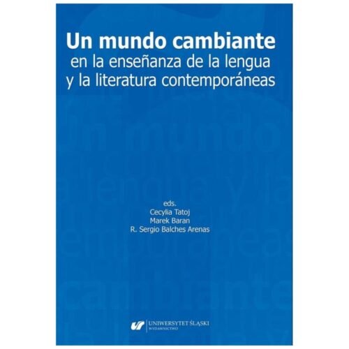 Un mundo cambiante en la ensenanza de la lengua...