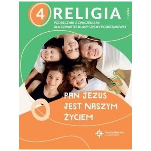 Katechizm SP 4 Pan Jezus jest naszym życiem cz.1
