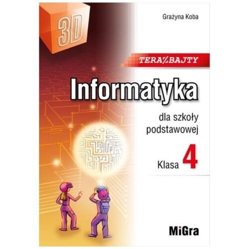 Informatyka SP 4 Teraz bajty (3D) w.2023