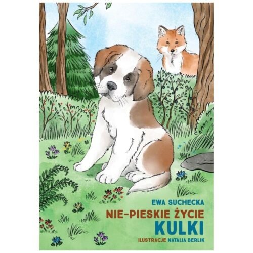 Nie-pieskie życie Kulki / A non-dogs life of Kulka