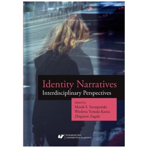 Identity Narratives. Interdisciplinary Perspective