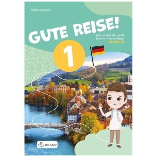 Gute Reise! 1 Podręcznik