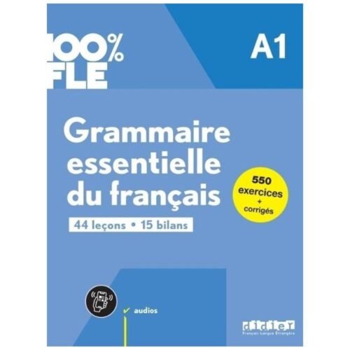100% FLE Grammaire essentielle.. A1 + online