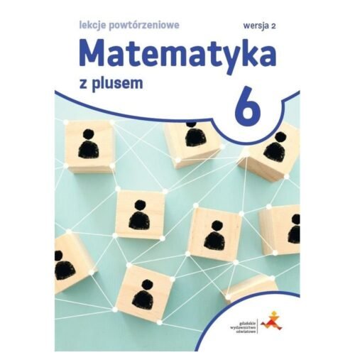 Matematyka SP 6 Lekcje powtórzeniowe w. 2023
