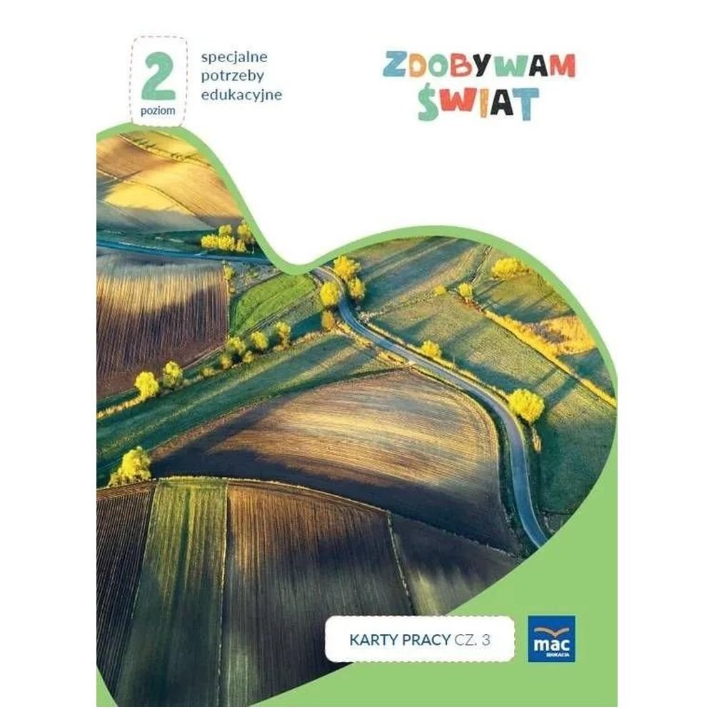 Zdobywam świat. Karty pracy cz.3 wiosna/lato P.2