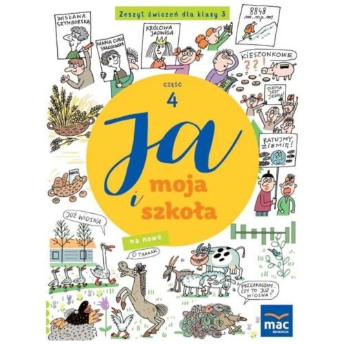 Ja i moja szkoła na nowo SP 3 Zeszyt ćwiczeń cz.4