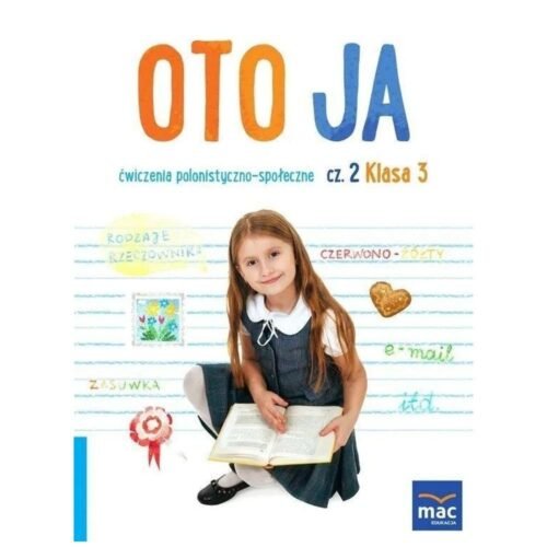 Oto ja SP 3 Ćwiczenia polonistyczno-społeczne cz.2