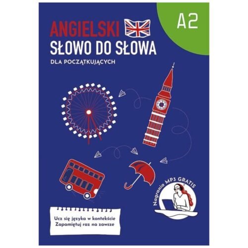 Angielski. Słowo do słowa. Dla początkujących A2