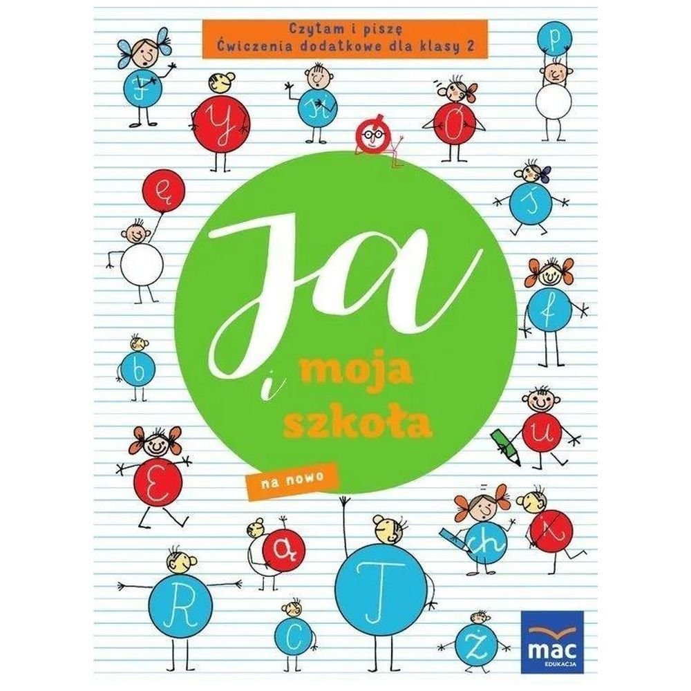 Ja i moja szkoła na nowo SP 2 Czytam i piszę
