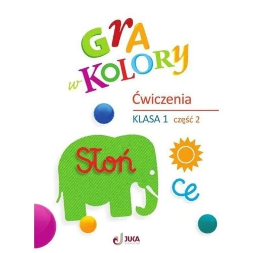 Gra w kolory SP 1 Zeszyt ćwiczeń cz.2