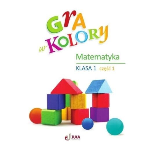 Gra w kolory SP 1 Ćwiczenia matematyczne cz.1