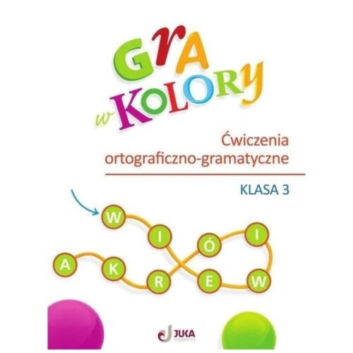 Gra w kolory SP 3 Ćwiczenia ortograficzno-gramat.