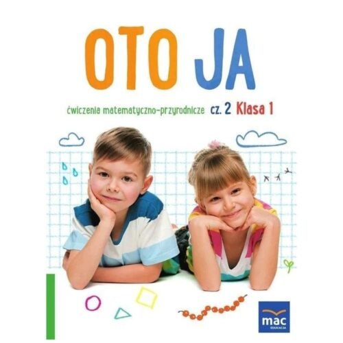 Oto ja SP 1 Ćw. matematyczno-przyrodnicze cz.2