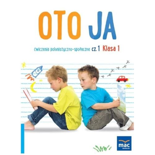 Oto ja SP 1 Ćw. polonistyczno-społeczne cz.1