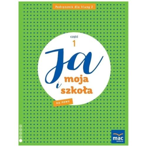 Ja i Moja Szkoła na nowo SP 2 podręcznik cz.2
