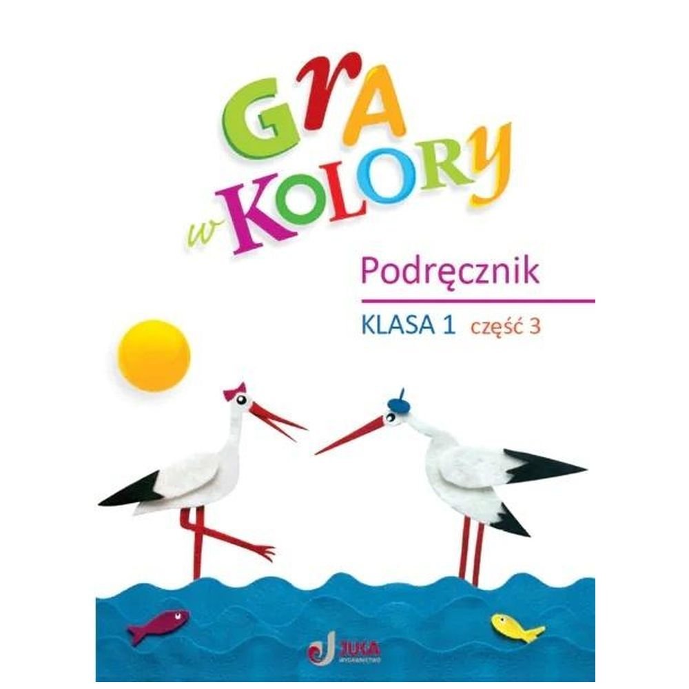 Gra w kolory SP 1 Podręcznik cz.3