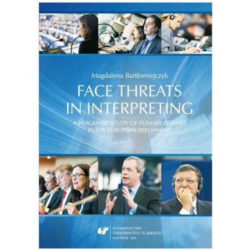 Face threats in interpreting: A pragmatic study...