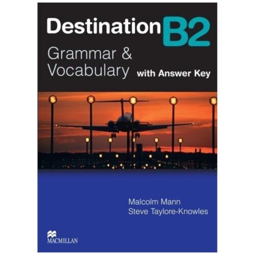Destination B2 Grammar&Vocabulary SB + key