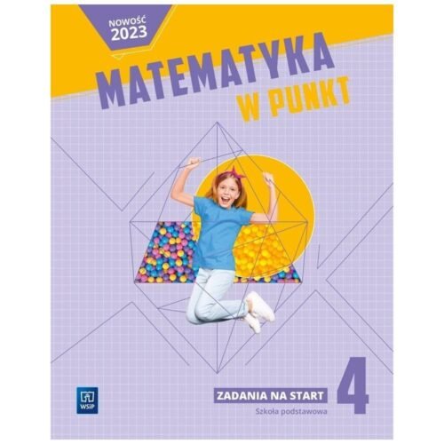 Matematyka SP 4 Matematyka w punkt. Zadania na...
