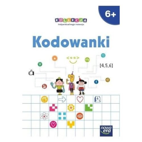 Sześciolatki. Kodowanki Wprowadzenie do kodowania