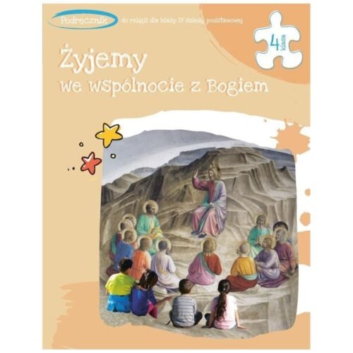 Katechizm SP 4 Żyjemy we wspólnocie z Bogiem podr.