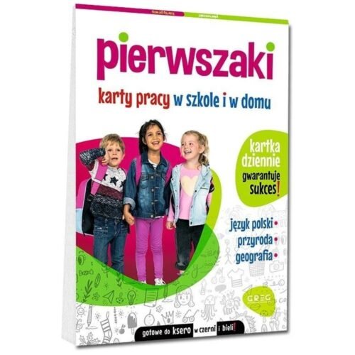 Pierwszaki. Karty pracy w szkole i w domu