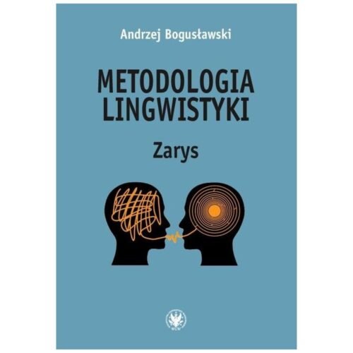 Metodologia lingwistyki. Zarys
