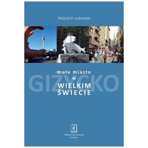 Małe miasto w wielkim świecie