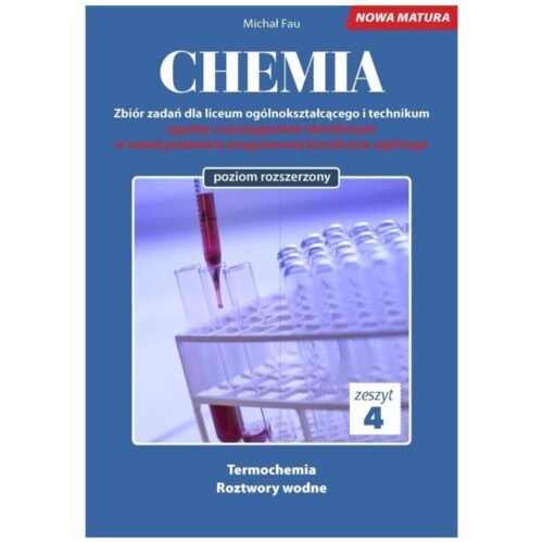 Chemia. Zbiór zadań LO Zeszyt 4 ZR