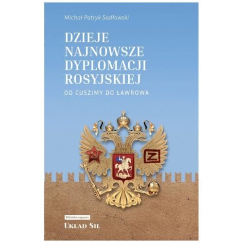 Dzieje najnowsze dyplomacji rosyjskiej