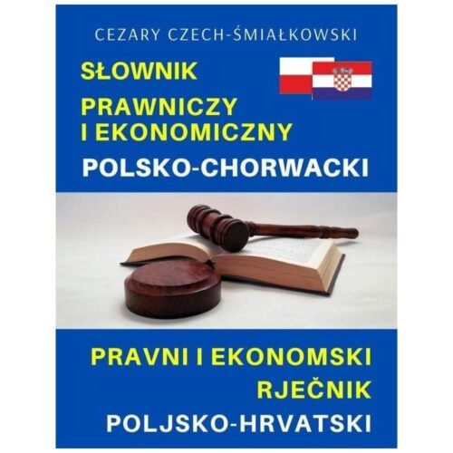 Słownik prawniczy i ekonomiczny polsko-chorwacki