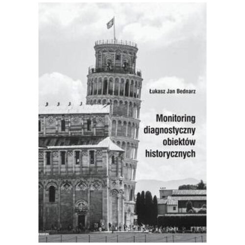 Monitoring diagnostyczny obiektów historycznych