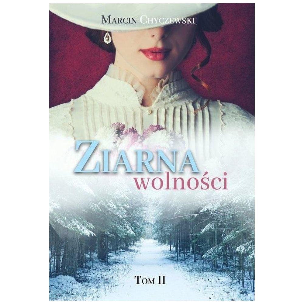 Ziarna wolności T.2