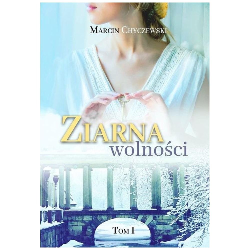 Ziarna wolności T.1