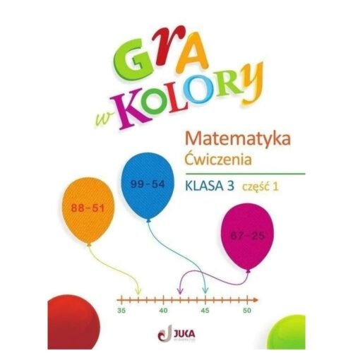 Gra w kolory SP 3 Ćwiczenia matematyczne cz.1