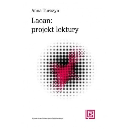 Lacan: projekt lektury